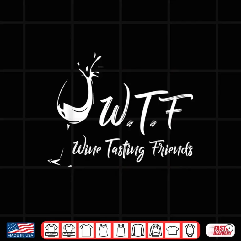 Design WTF Wine Tasting Friends Professional Minimalist Shirt