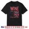 Wine Is To Women As Duct Tape Is To Men Statement Shirt