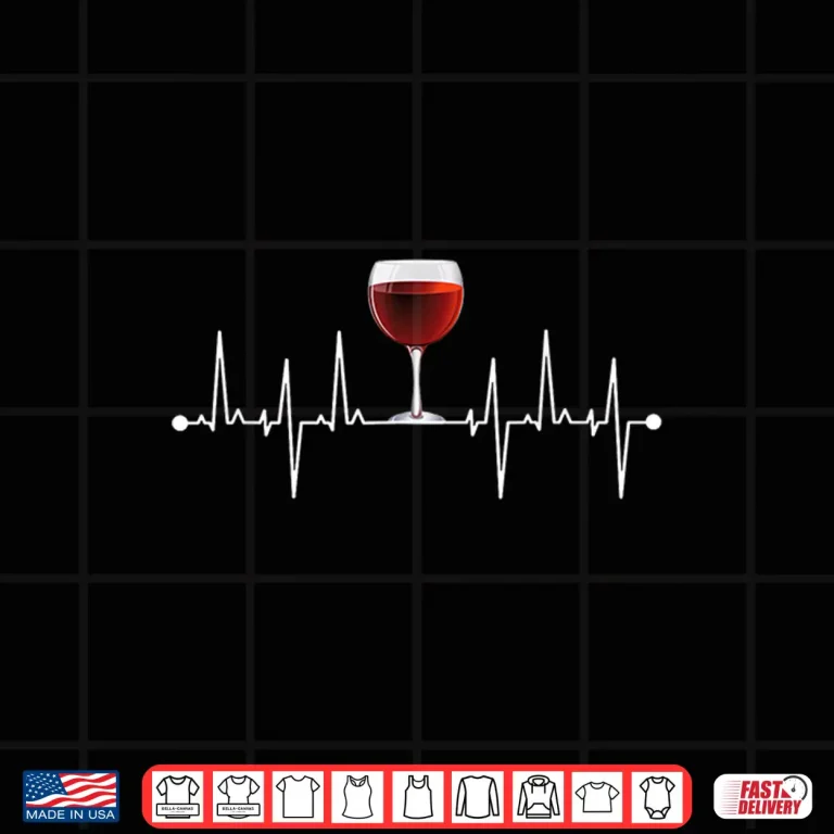 Design Wine Heartbeat Wine Drinker Lover Tasting Wine Glass Shirt