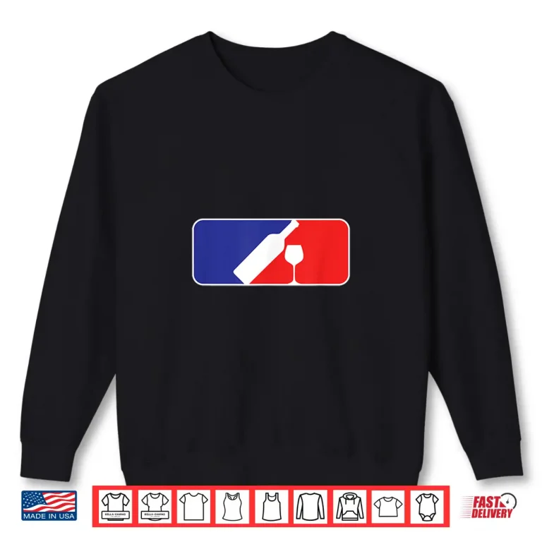 Sweatshirt Wine League Wine Tasting Sommelier Wine Drinker Shirt