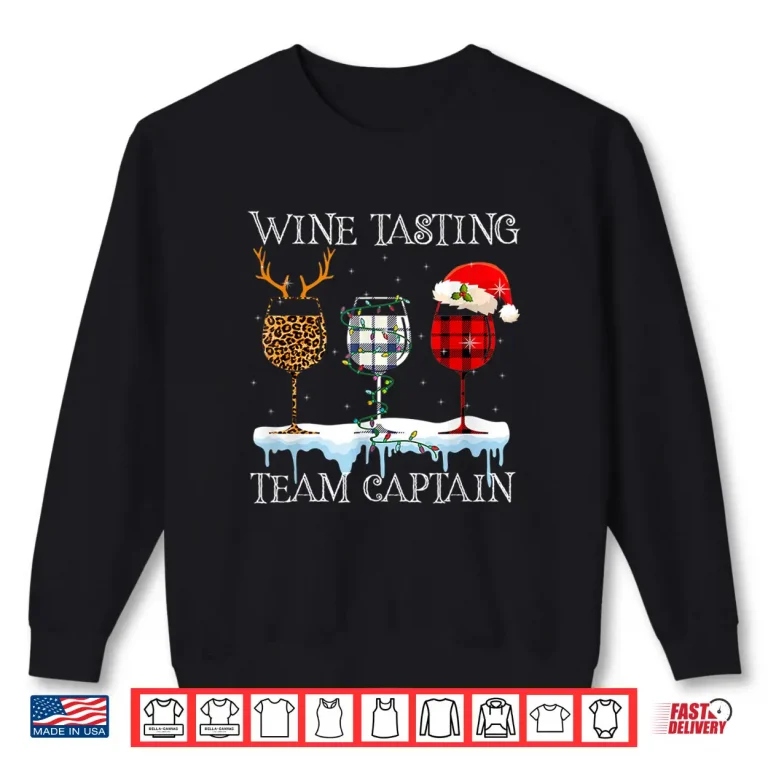 Sweatshirt Wine Tasting Team Captain Wine Christmas Costume Shirt
