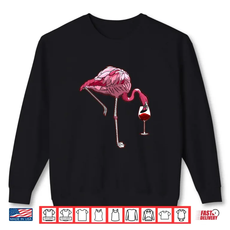 Flamingo Wine Tasting Humor Drinking Professional Shirt 2 Sweatshirt Flamingo Wine Tasting Humor Drinking Professional Shirt