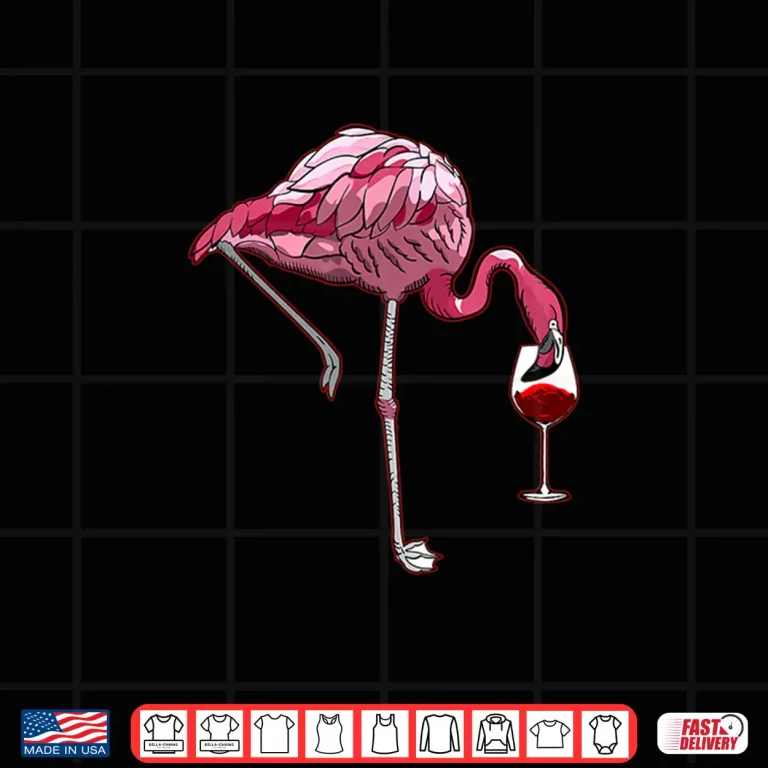Flamingo Wine Tasting Humor Drinking Professional Shirt 4 Design Flamingo Wine Tasting Humor Drinking Professional Shirt