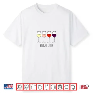 Flight Wine Club Tasting Wine Glass Flight Shirt