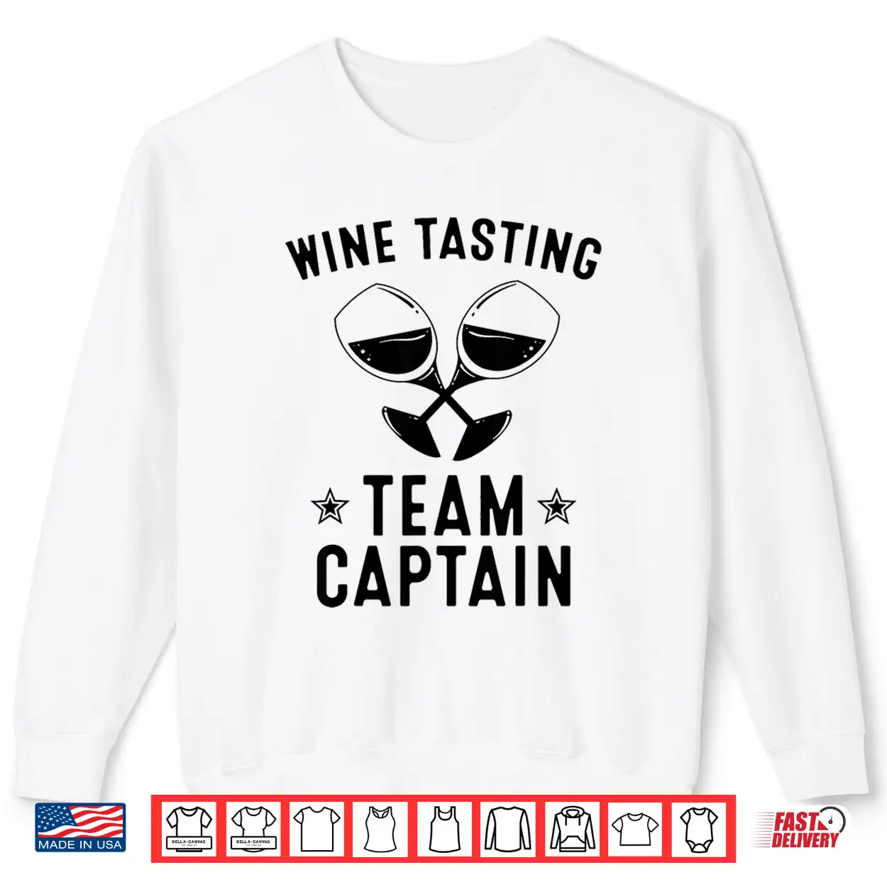 Funny Wine Tasting Team Captain Gift Men Women Shirt Funny Wine Tasting Team Captain Gift Men Women Shirt
