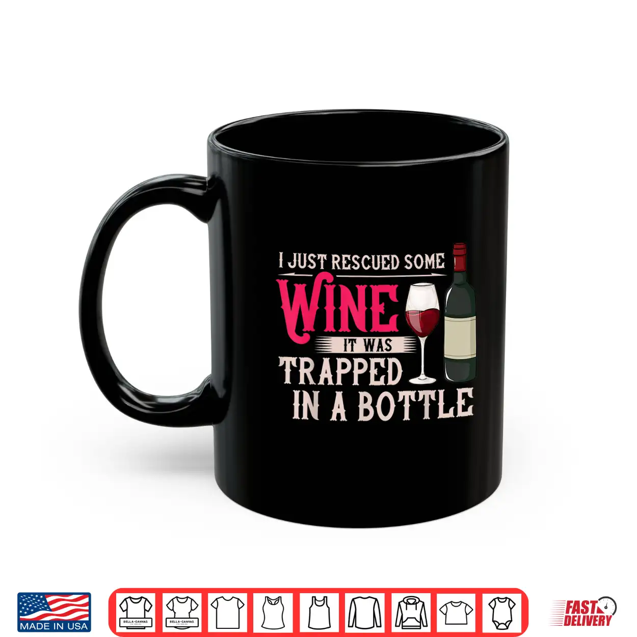 I Just Rescued Some Wine Trapped In A Bottle Shirt I Just Rescued Some Wine Trapped In A Bottle Shirt