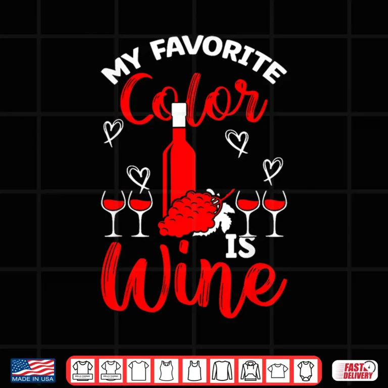Design My Favorite Color Is Wine Professional Minimalist Shirt