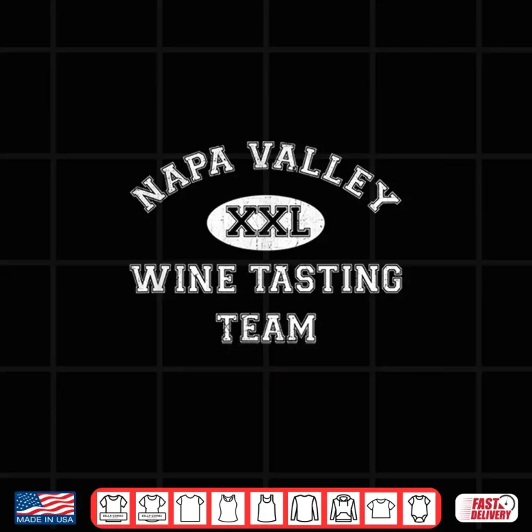 Design Napa Valley Wine Tasting Team Wine Drinking Shirt