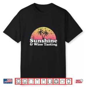 Sunshine And Wine Tasting Professional Graphic Shirt