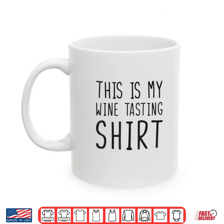 Mug This Is My Wine Tasting Professional Graphic Shirt
