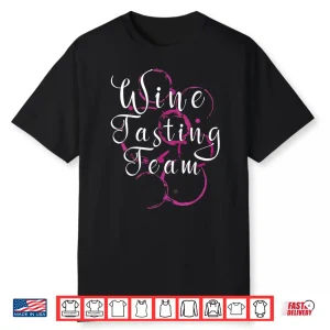 Wine Tasting Team Funny Drinking Professional Shirt