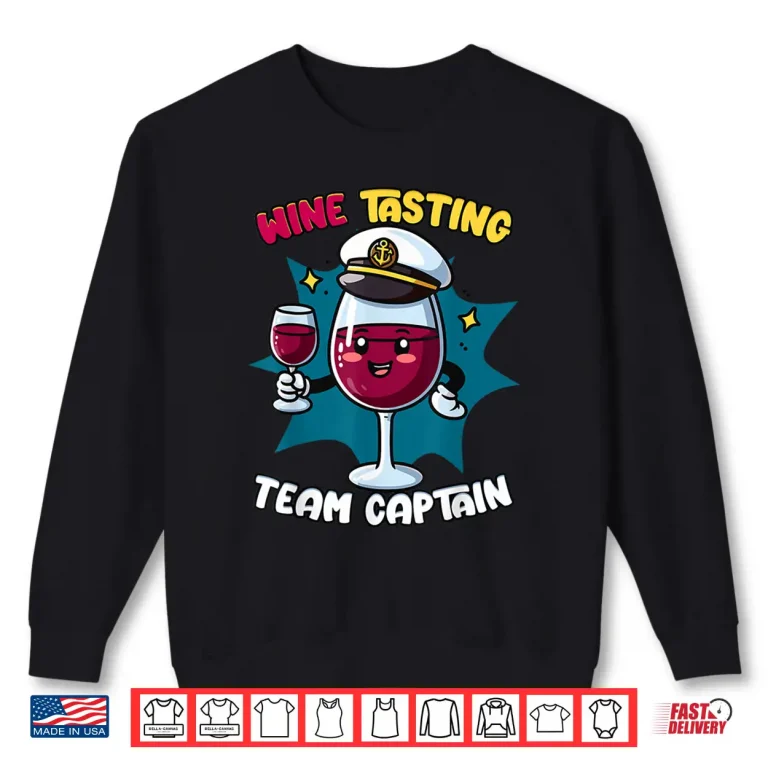 Sweatshirt Wine Tasting Team Captain Professional Minimalist Modern Shirt