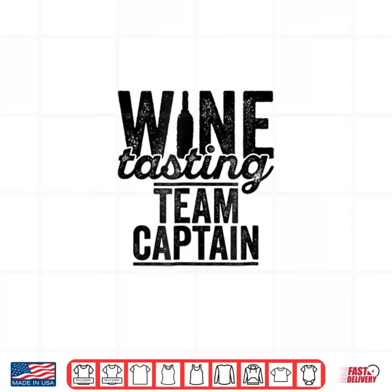 Design Wine Tasting Team Captain Sommelier Wine Drinker Shirt