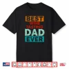 Best Wine Tasting Dad Ever Funny Wine Tasting Dad Shirt