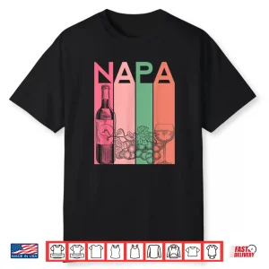 Napa California Wine Country Tasting Valley Love Retro Grape Shirt