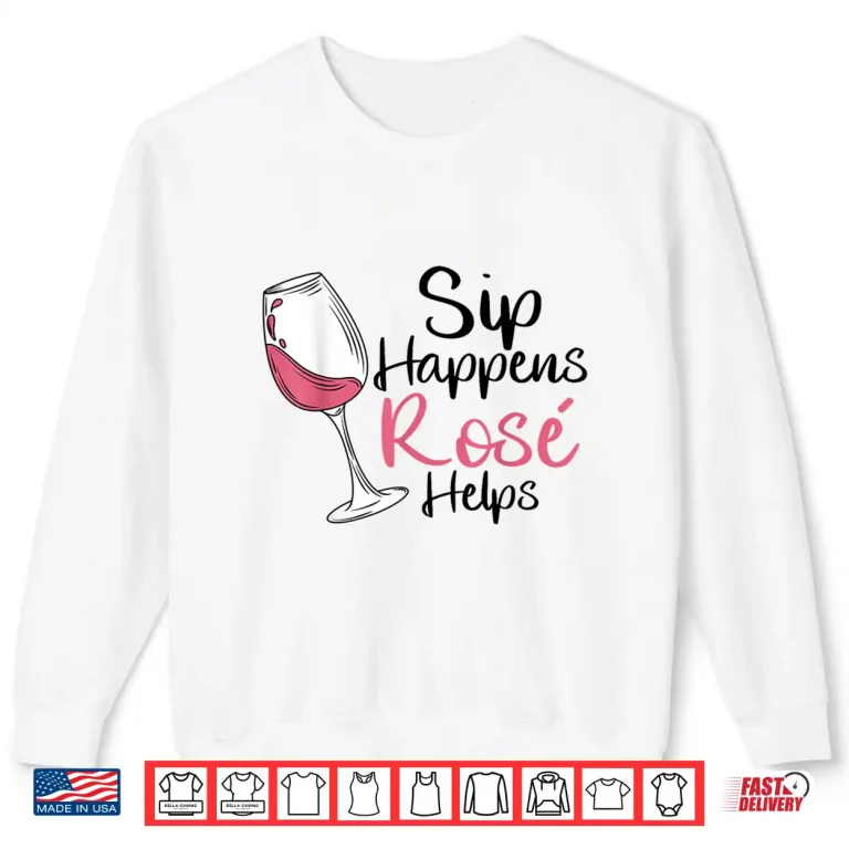 Sweatshirt Wine Tasting Outfit Rose Wine Shirt