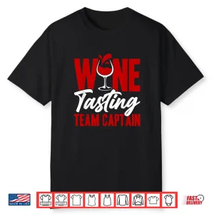 Wine Tasting Team Captain Wine Tasting Team Wine Crew Shirt