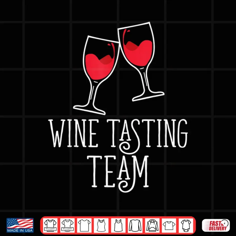 Design Womens Wine Tasting Team Wine Lover Shirt