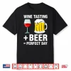 Beer Lover Wine Tasting Wine Taster Drinking Graphic Shirt