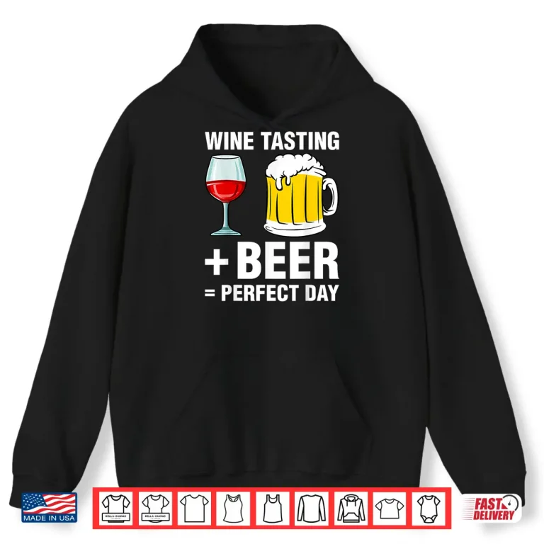 Hoodie Beer Lover Wine Tasting Wine Taster Drinking Graphic Shirt