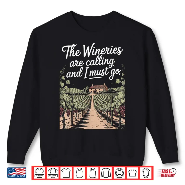 Sweatshirt Funny Winery Wine Tasting Drinking Wine Lover Sommelier Shirt