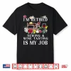 I’M Retired Sewing & Wine Tasting Is My Job Shirt