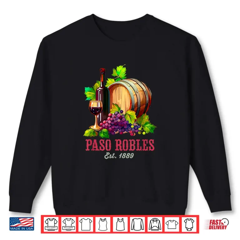 Sweatshirt Paso Robles Vineyard California Winery Vintage Wine Tasting Shirt