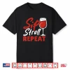 Sip Stroll Repeat Funny Wine Walking Camping Wine Tasting Shirt