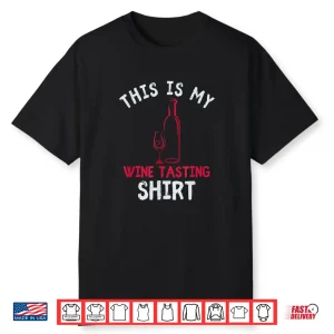 This Is My Wine Tasting Shirt Funny Alcohol Drinking Costume Shirt