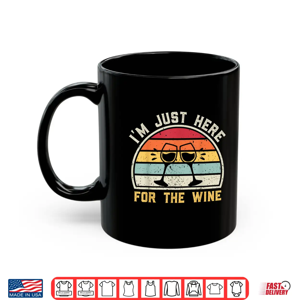 Wine Lovers Drinking Pun I’M Just Here For The Wine Funny Shirt Wine Lovers Drinking Pun I’M Just Here For The Wine Funny Shirt