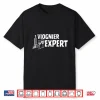 Wine Tasting Humor Viognier Expert Shirt