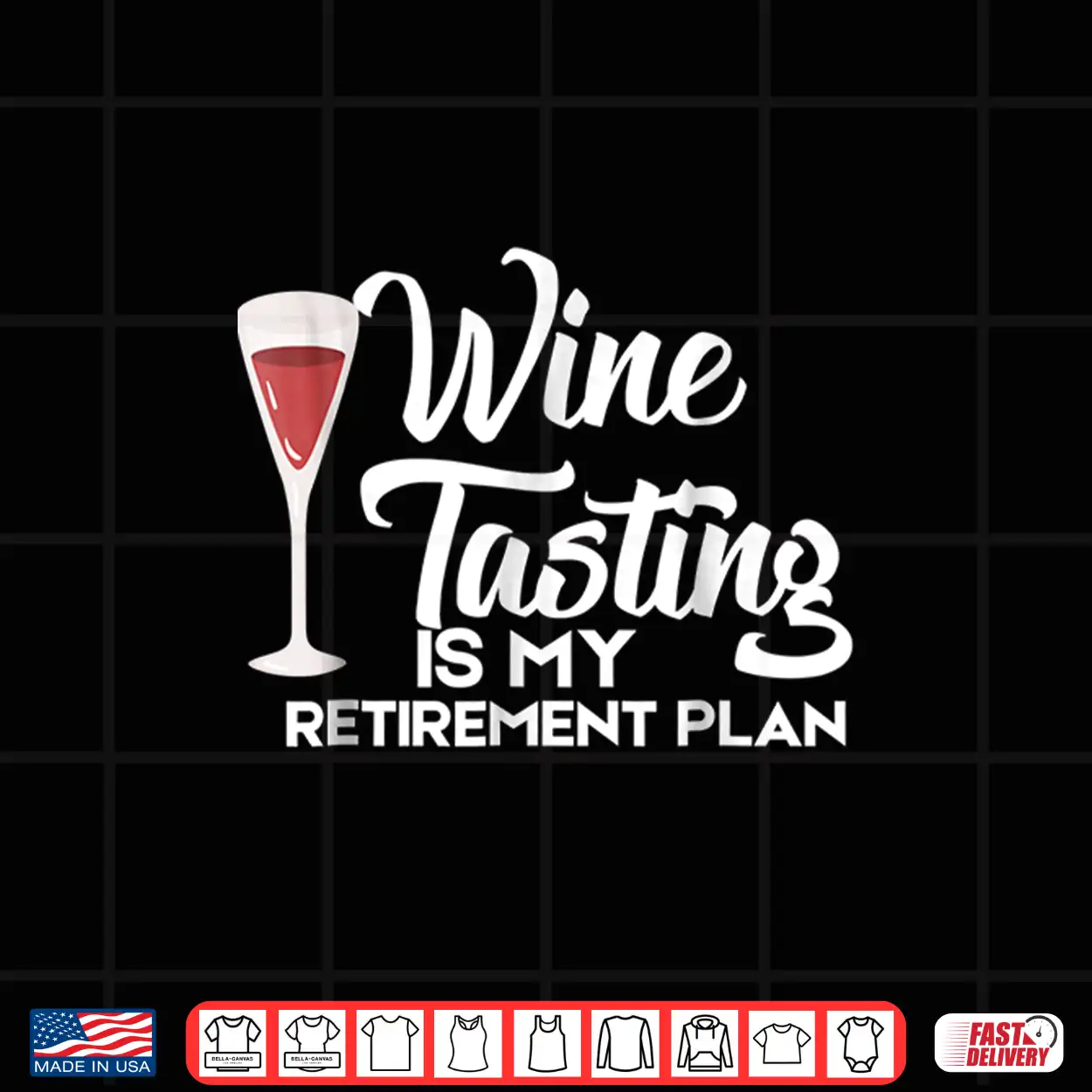 Wine Tasting Retirement Plan Gag Gift Shirt Wine Tasting Retirement Plan Gag Gift Shirt