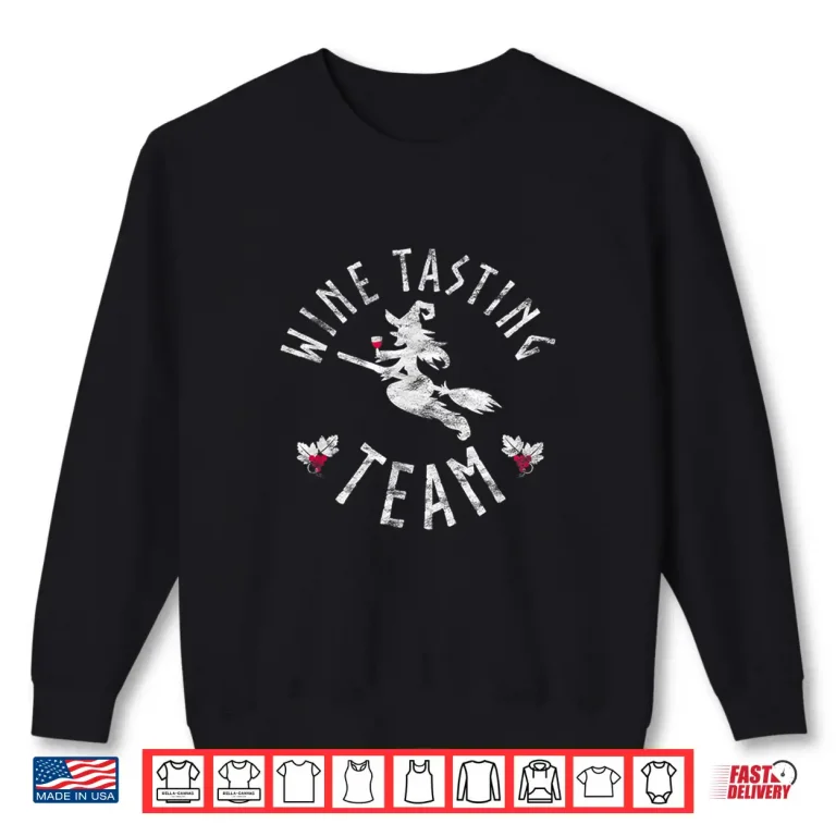 Sweatshirt Wine Tasting Team Outfit Gift Vintage Witch Shirt