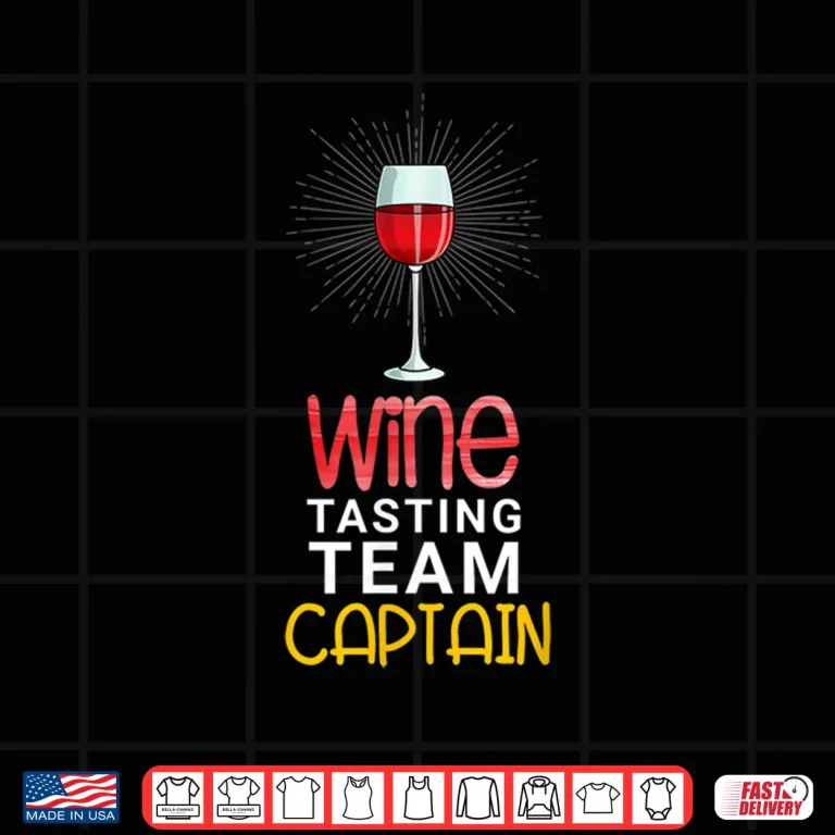 Design Wine Tasting Team Captain Group Matching Gift Wine Drinking Shirt