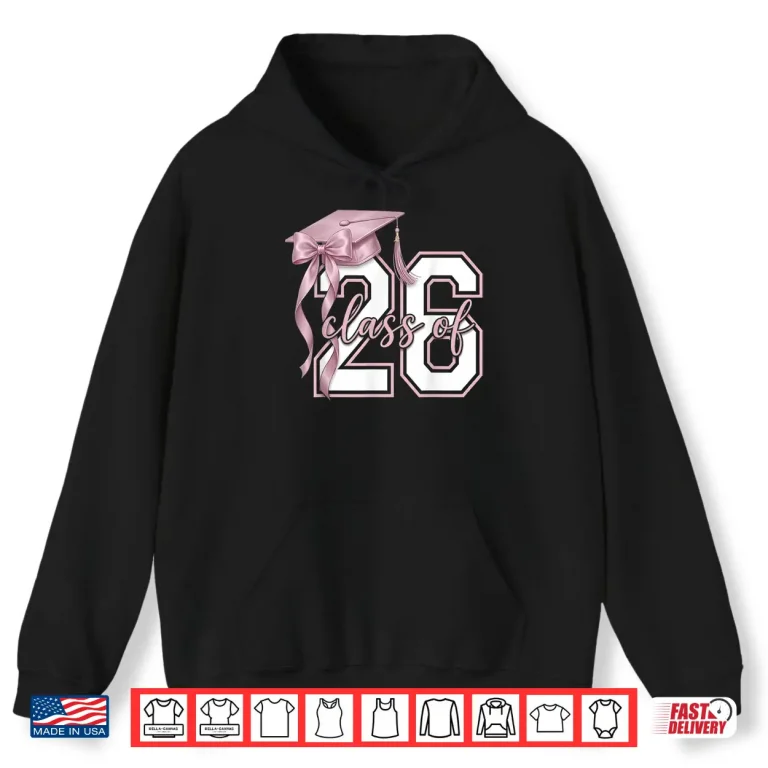 Hoodie Coquette Bow Class Of Twenty Twenty Six Senior Shirt