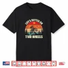 Lifes Better On Two Wheels Motocross Dirt Bike Shirt