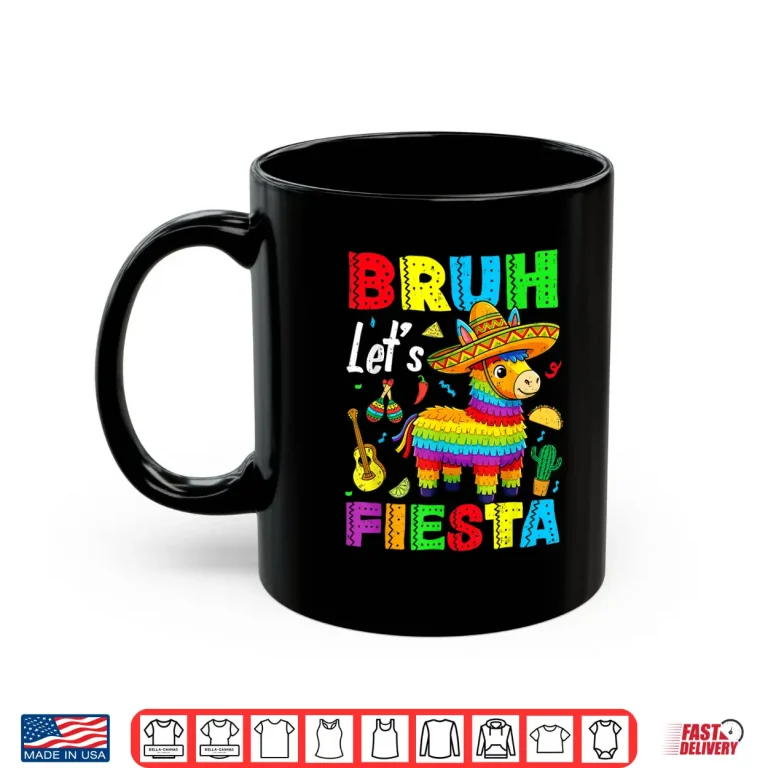 Mug Bruh Lets Fiesta Pinata 5 Cinco De Mayo Boys Kids Mexican Shirt