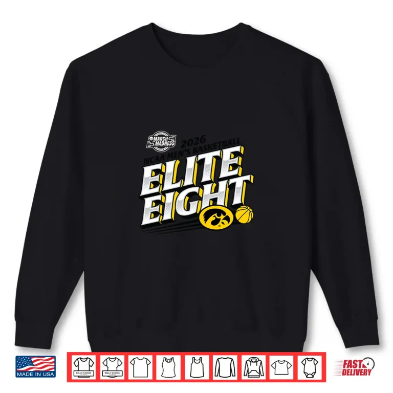 Sweatshirt Iowa Mens Basketball Elite Eight March Madness Classic Shirt