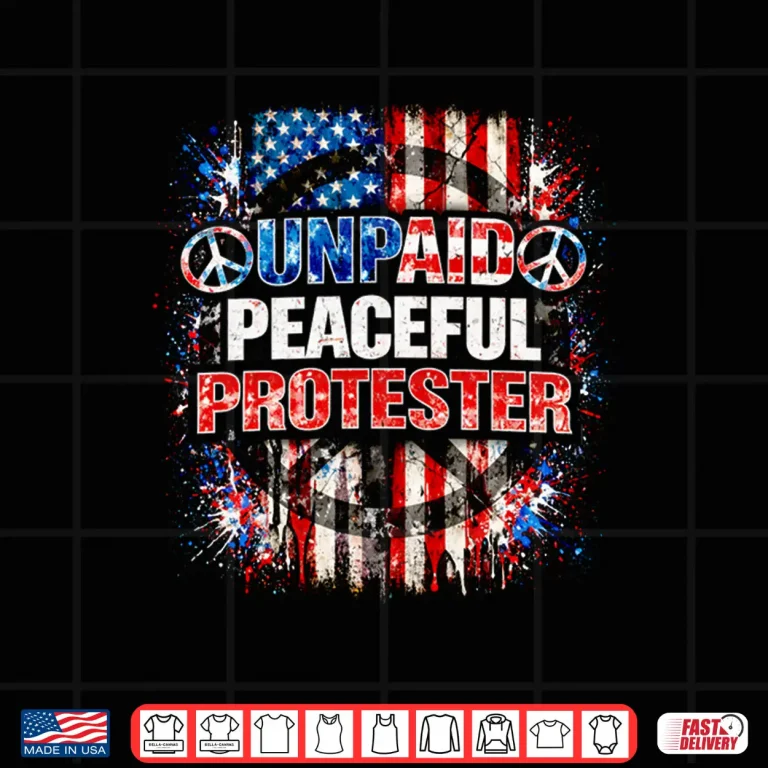 Design Unpaid Peaceful Protester American Flag Patriotic Shirt Mens Shirt