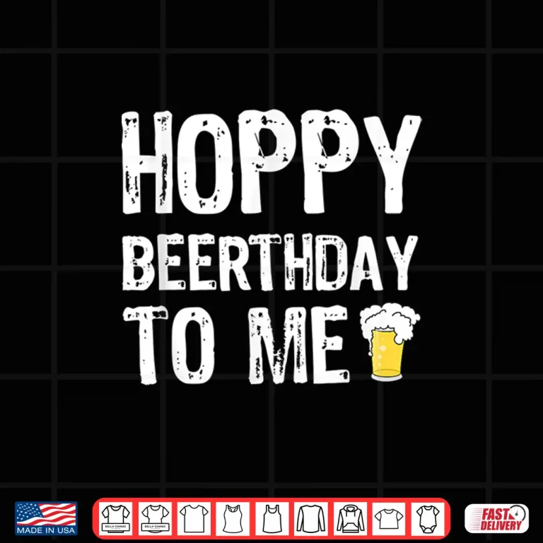 Design Birthday Beer Gift tshirt Happy Hoppy Beerthday Beer Drinker