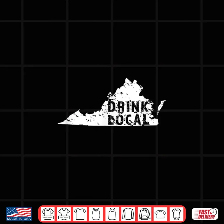 Design Drink Local Virginia Craft Beer VA Old Dominion State TShirt