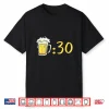 Beer 30 Beer Thirty Funny Gag Idea For Beer Lovers Shirt