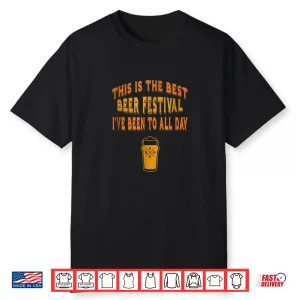 Best Beer Festival Funny Craft Beer Festival Shirt