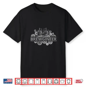 Brewgineer Craft Beer Brewer Beergineer Homebrew Gift Shirt