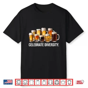Celebrate Diversity Funny Brewing Brewer Craft Beer Hobby Shirt