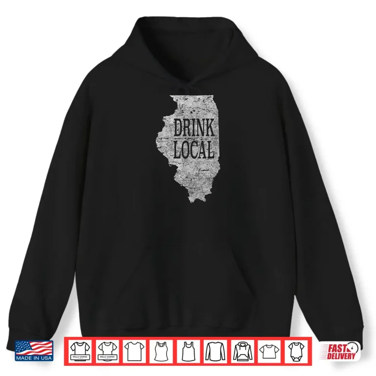 Hoodie Drink local craft beer Illinois Shirt 1