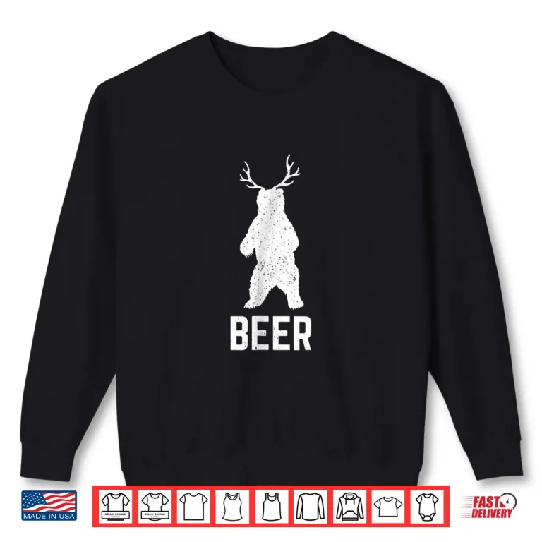 Sweatshirt Funny Deer Antlers Bear Beer Shirt Cool Craft Beer Shirt