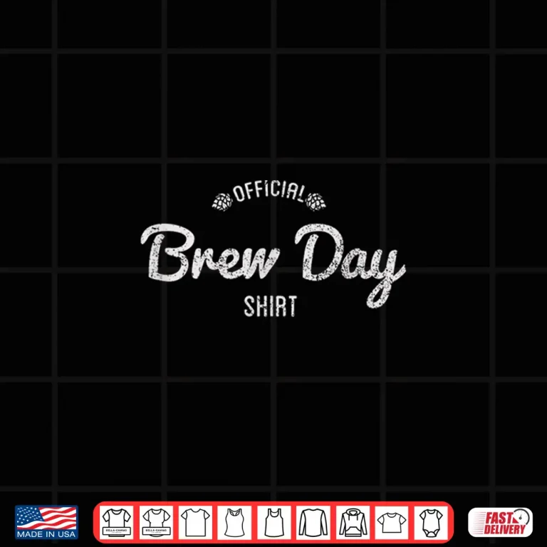 Design Official Brew Day Shirt Craft Beer Home Brewing Gift Shirt Shirt 1