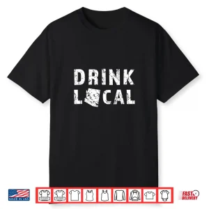 Drink Local Arizona Craft Beer Az Breweries Gift Shirt