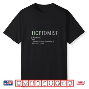 Hoptomist Brewery Craft Beer Drinking Tshirt Craft Beer Love